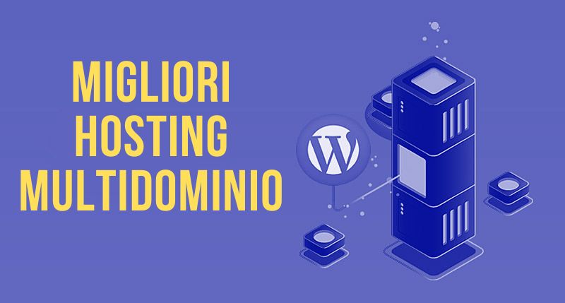 migliori hosting multidominio